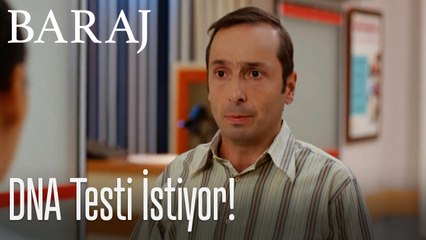 DNA testi istiyor! - Baraj 10. Bölüm