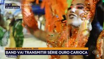 Band vai transmitir desfiles da Série Ouro do Carnaval do Rio de Janeiro 23/11/2022 12:27:54