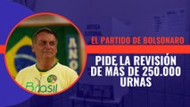 Finalmente el partido de Bolsonaro pide la revisión de más de 250.000 urnas