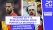 Coupe du Monde 2022 : Hazard au niveau pour porter la Belgique ?