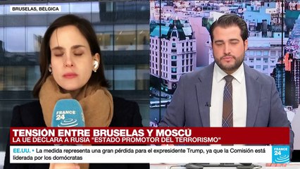 Informe desde Bruselas: Unión Europea declara a Rusia Estado “promotor del terrorismo”