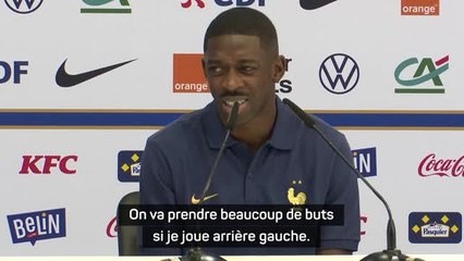 France - Dembélé : "On va prendre beaucoup de buts si je joue arrière gauche"