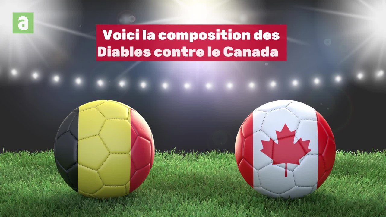 Belgique - Canada: la compo des Diables rouges