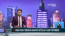 Kisah Ayah Temukan Anaknya Selamat Setelah 3 Hari Tertimbun Reruntuhan Gempa