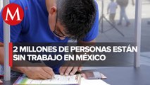 Desempleo en México disminuye; 2 millones de personas están sin trabajo