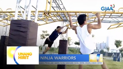 Kilalanin ang mga UH Ninja Warrior | Unang Hirit