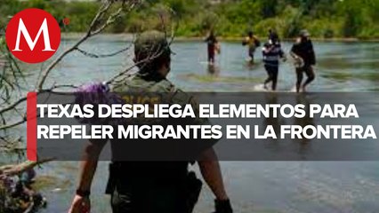 Autoridades de Texas toman medidas para repeler migrantes