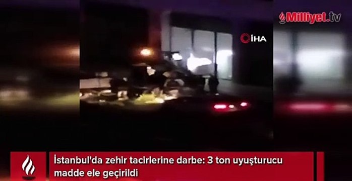 İstanbul'da zehir tacirlerine darbe: 3 ton uyuşturucu madde ele geçirildi