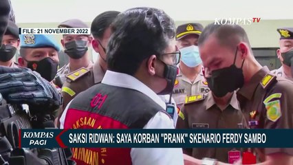 Saksi Ridwan Mengaku Jadi Korban Prank Skenario Sambo Terkait Pelecehan Yosua Terhadap PC