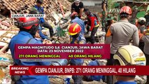 BNPB: 271 Orang Meninggal, 40 Orang Masih Hilang Akibat Gempa Cianjur
