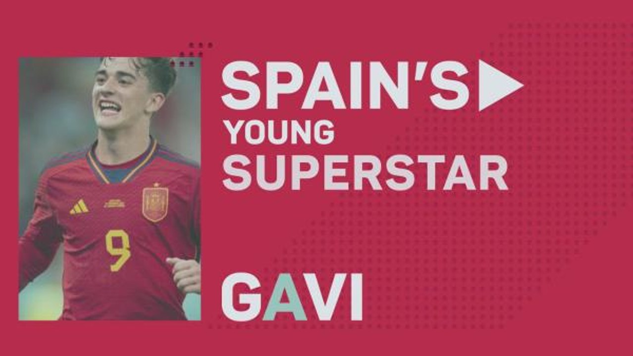 Gavi - Spain's young star