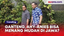 'Orang Jawa Suka Capres Ganteng' Wajah Anies-AHY Disebut Gampang Dijual