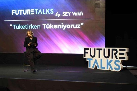 Tüketimin tüm boyutları Future Talks'ta ele alındı