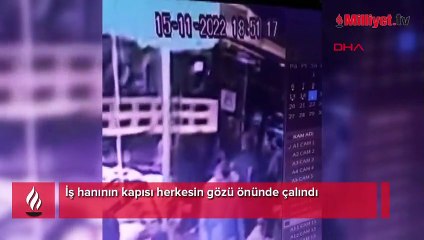 Yer: Şişli! İş hanının kapısı herkesin gözü önünde çalındı