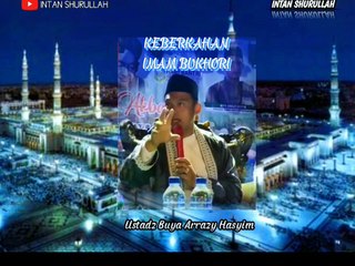 Keberkahan Di Tangan dan Kaki Imam BUKHORI