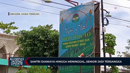 Santri Dianiaya Hingga Meninggal, Senior Jadi Tersangka