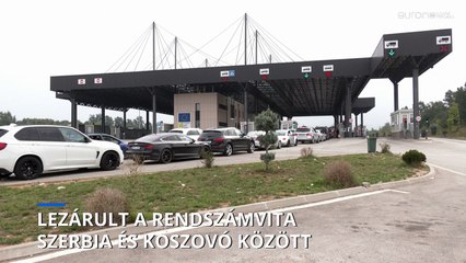 Lezárult a szerb-koszovói rendszámvita, megegyeztek a felek