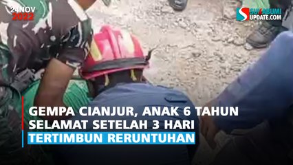Gempa Cianjur, Anak 6 Tahun Selamat Setelah 3 Hari Tertimbun Reruntuhan
