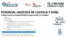 [Club de Prensa EL MUNDO CyL] Potencial logístico de Castilla y León: Palanca para la competitividad empresarial y el empleo