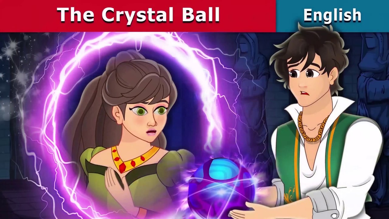 The Crystal Ball - English Fairy Tales
