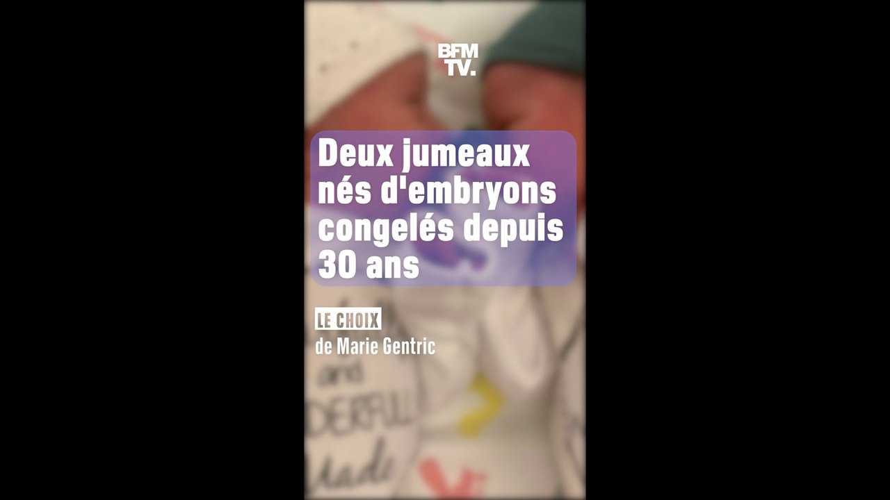 30 ans plus tard ! Deux jumeaux issus d'embryons congelés en 1992 sont nés en 2022