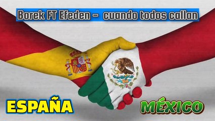 Borek FT Efeden -  cuando todos callas (MC demoledor) MÉXICO Y ESPAÑA RAP HIP HOP