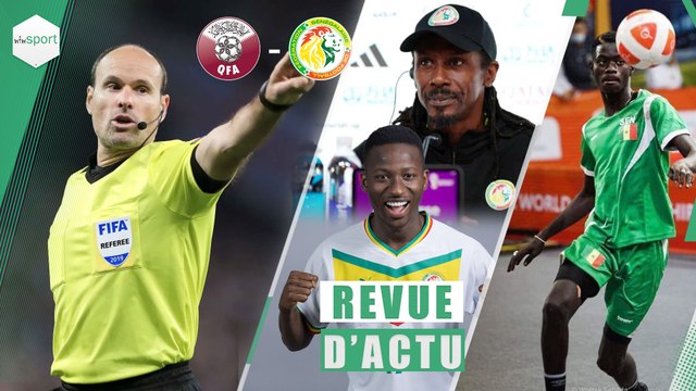 (Vidéo) - REVUE D'ACTUALITÉ DE CE 24 NOV : Inside Qatar, Planning des Lions, résultats et programme CMD 2022, Teqball...