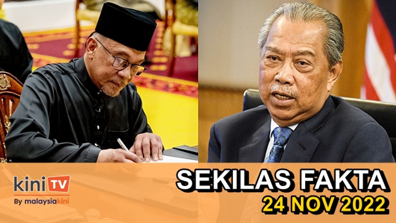 Anwar sah Perdana Menteri ke-10, Muhyiddin cabar Anwar bukti majoriti | SEKILAS FAKTA