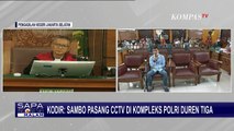 Hakim Kaget, Pernyataan Saksi Kodir Sebut Ferdy Sambo Pasang CCTV Kompleks Polri Duren Tiga!