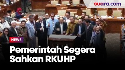 RKUHP Selangkah Lagi Disahkan, Pemerintah Suruh Rakyat Ngadu ke MK jika Masih Tak Puas dan Menolak