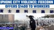 Foxconn Protests: ‘iPhone City’ offers workers $1,400 to stop protesting | Oneindia News