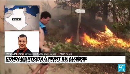 Algérie : 49 personnes condamnées à mort pour un lynchage en Kabylie
