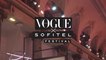 Revivez la soirée d'ouverture du Vogue Sofitel Festival 2022 | Vogue x Sofitel