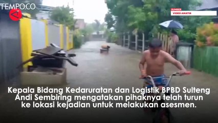 4 Kelurahan di Kabupaten Tolitoli Sulteng Terendam Banjir