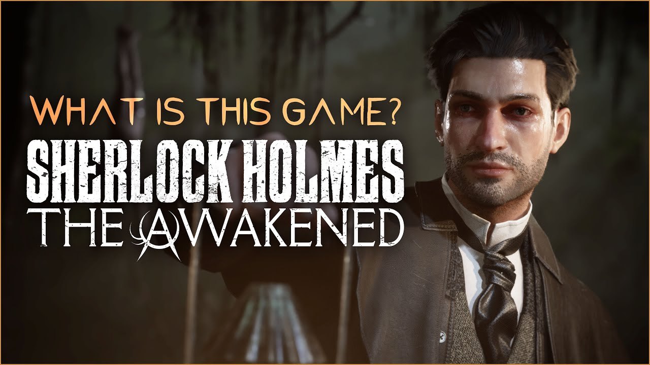 Sherlock Holmes The Awakened - Trailer "What is this Game?"