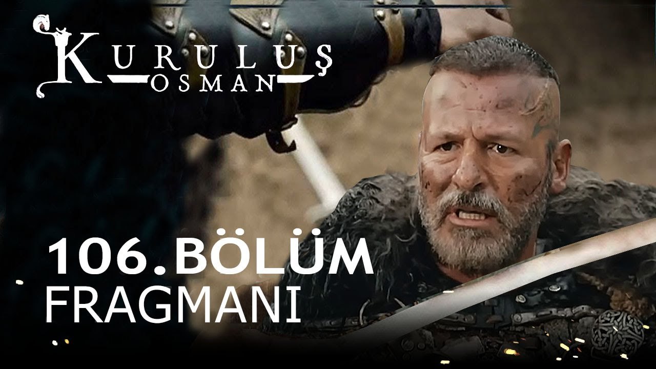 Kurulus Osman - Episode 106 (EngSub)