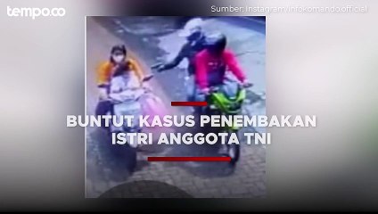 Download Video: Istri Anggota TNI Ditembak di Semarang, Panglima TNI Andika Perkasa Turun Tangan