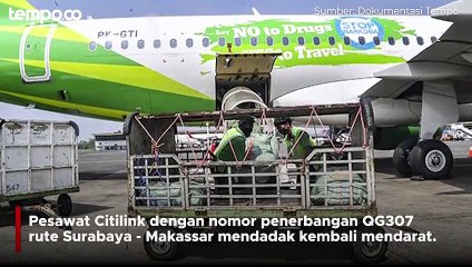Baru Terbang 15 Menit, Pesawat Citilink Mendarat Lagi karena Pilot Meninggal