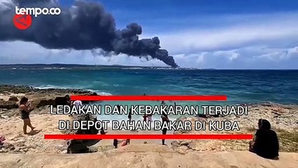 Ledakan dan Kebakaran Terjadi di Depot Bahan Bakar di Kuba