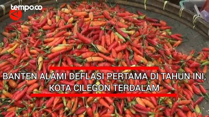 Banten Alami Deflasi Pertama Tahun Ini, Kota Cilegon Terdalam