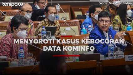 Data Bocor 3 Kali dalam Sebulan, DPR Sebut Kominfo Memalukan