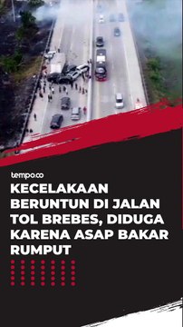 Kecelakaan Beruntun di Jalan Tol Brebes, Diduga Karena Asap Bakar Rumput