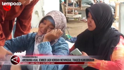 Download Video: Cerita Aremania Asal Jember Jadi Korban Tewas Tragedi Stadion Kanjuruhan