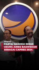 Partai NasDem Resmi Usung Anies Baswedan Sebagai Capres 2024