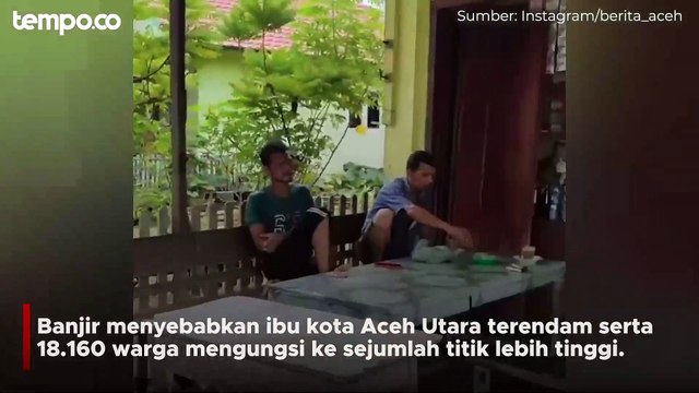 Banjir di Aceh Meluas, 18 Ribu Warga Terpaksa Mengungsi