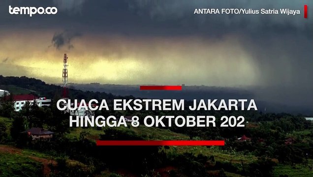 Cuaca Ekstrem Jakarta hingga 8 Oktober 2022, BPBD Waspada Banjir dan Angin Kencang