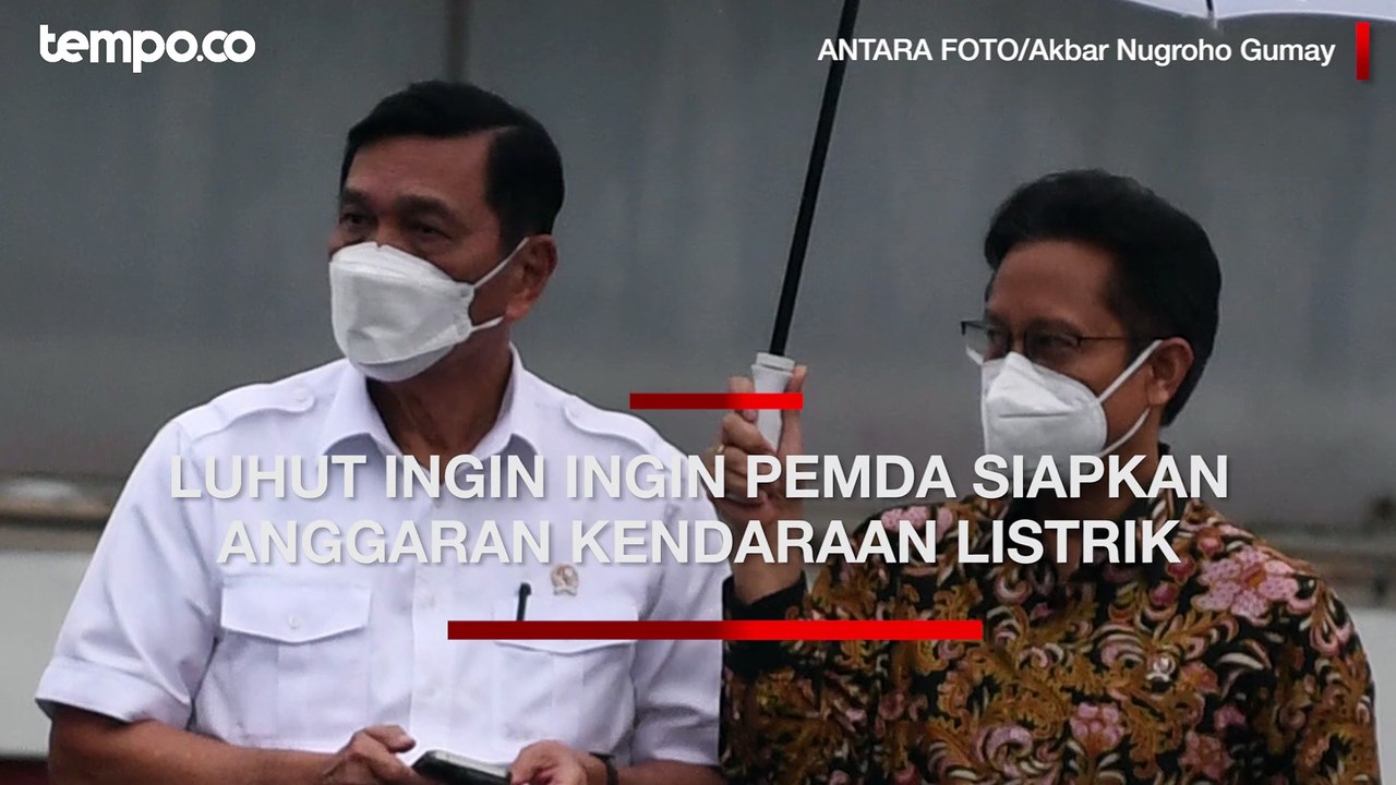 Mulai Tahun Depan, Luhut Ingin Pemda Siapkan Anggaran Pengadaan Kendaraan Listrik