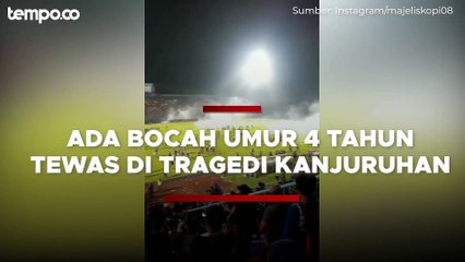 Descargar video: Ada 33 Anak Tewas dalam Tragedi Stadion Kanjuruhan, Termuda Usia Empat Tahun