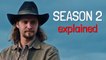 YELLOWSTONE Season 2 Explained - Recap & Breakdown