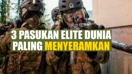 3 Pasukan Elite Dunia Paling Menyeramkan ada Kopassus ?
